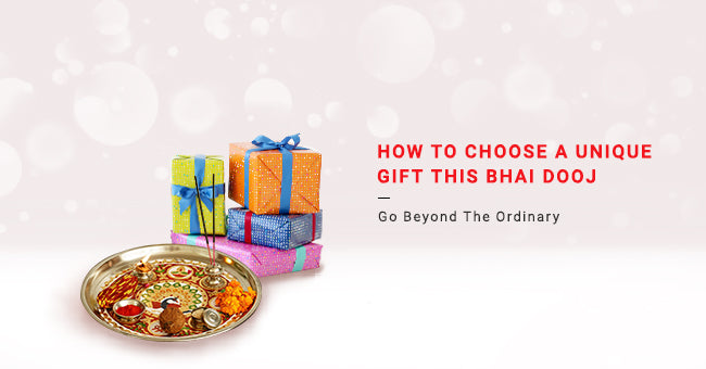Unique Bhai Dooj Gift Options for Brother and Sister