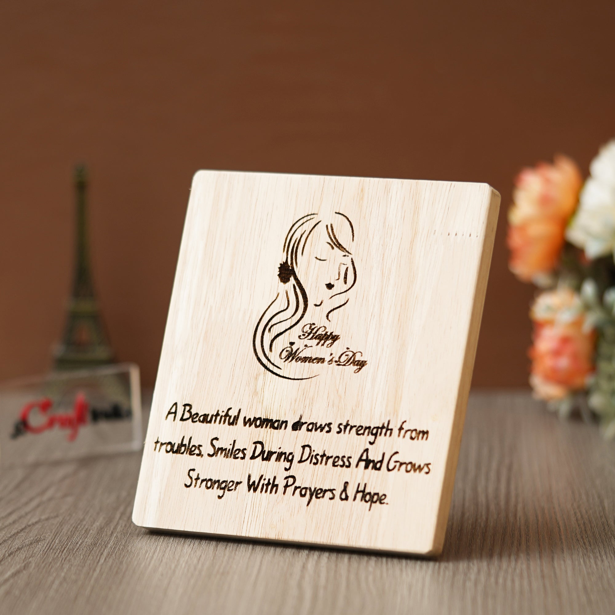 "A Beautiful Woman Draws Strength" Quote Tabletop Wooden Showpiece 5