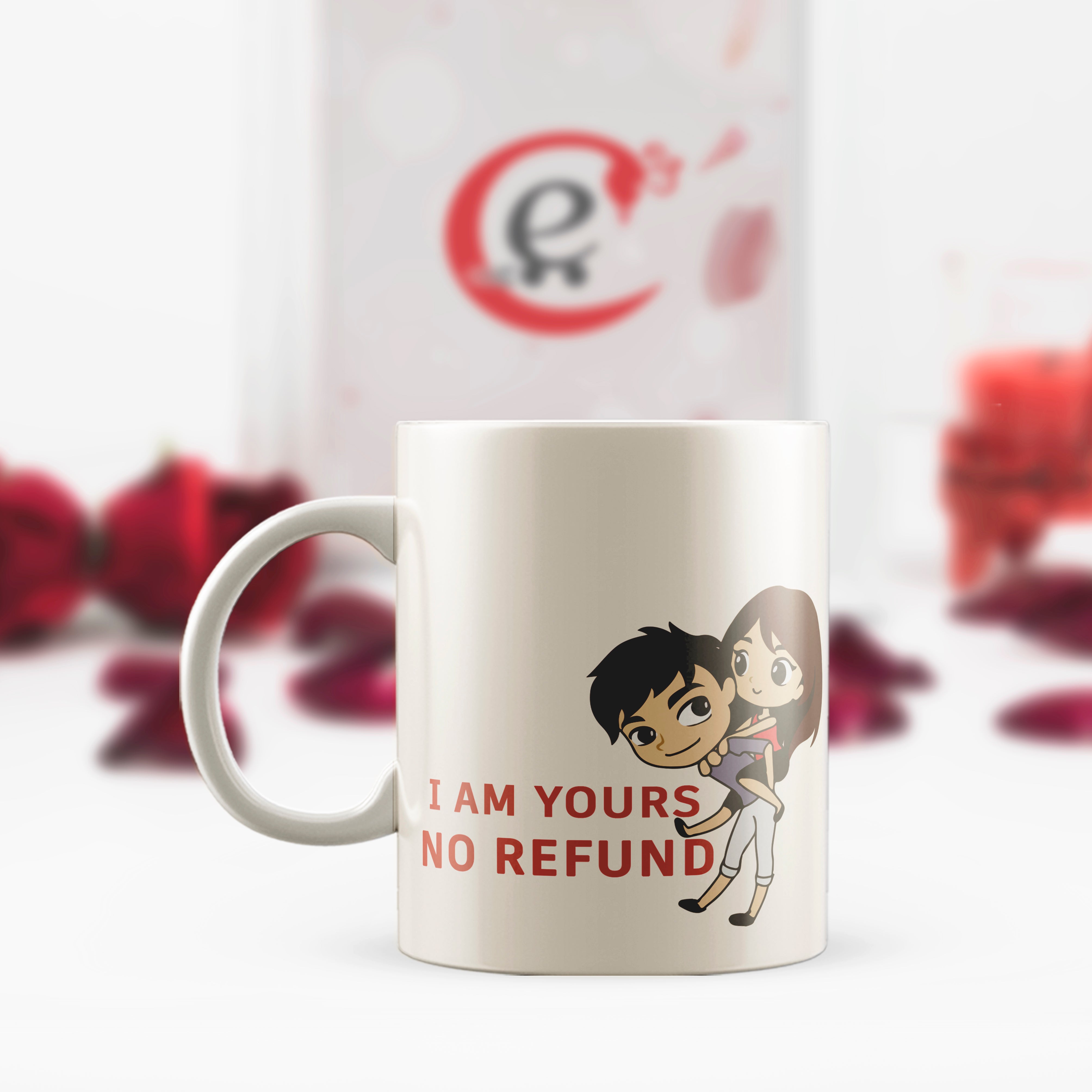 I Am Yours No Refund Quote With Couple Valentine Love Theme Ceramic Coffee Mug