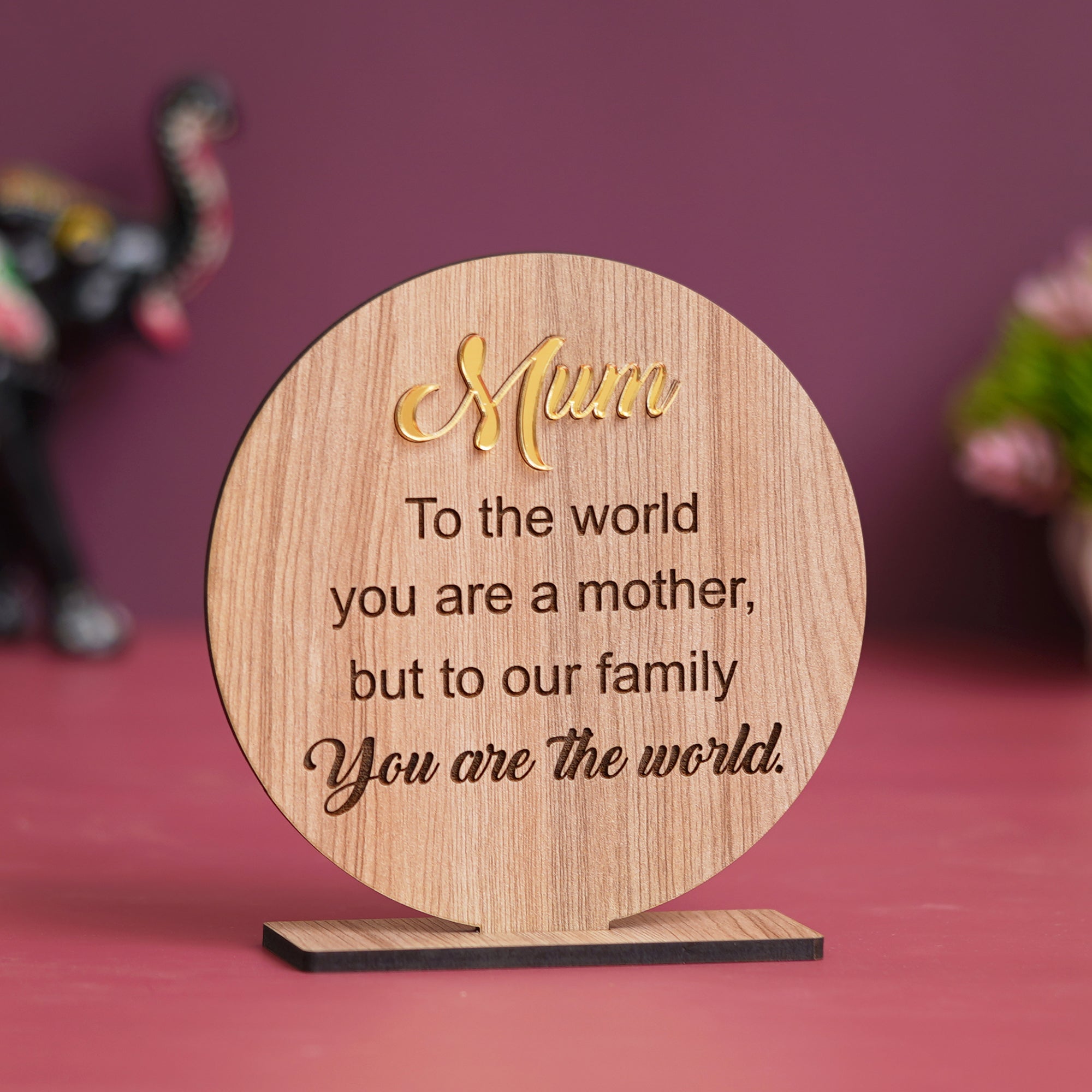 eCraftIndia Brown Wooden "Mum, To the world you are a mother but to our family, You are the World" Decorative Showpiece Gift